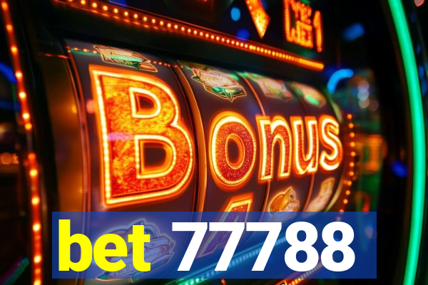 bet 77788